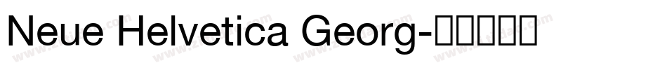 Neue Helvetica Georg字体转换